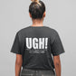 UGH! Ash Tshirt